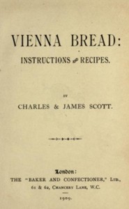 vienna bread_charles & james scott_1909.jpg